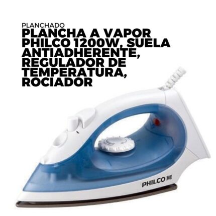 PLANCHA A VAPOR PHILCO 1200W, SUELA ANTIADHERENTE, REGULADOR DE TEMPERATURA, ROCIADOR